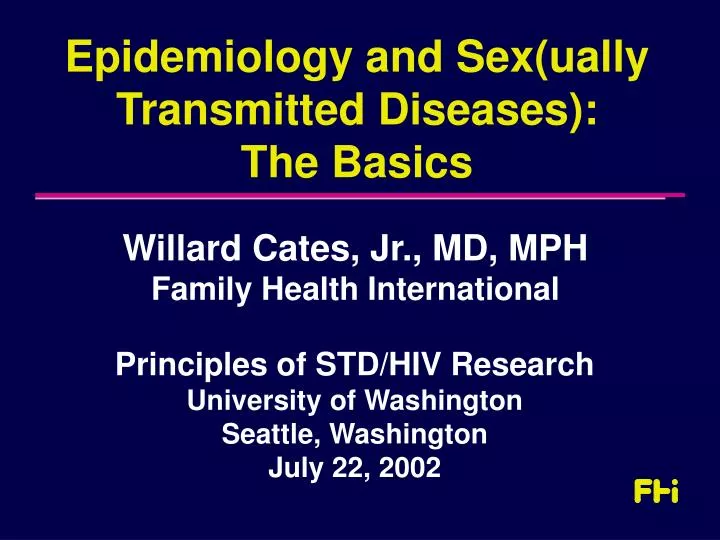 epidemiology and sex ually transmitted diseases the basics