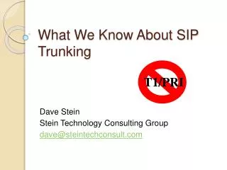 What We Know About SIP Trunking