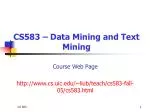 CS583 – Data Mining and Text Mining - slide 1