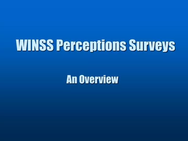 winss perceptions surveys