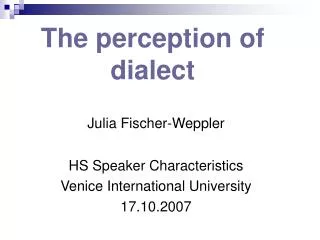 The perception of dialect