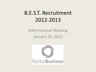B.E.S.T. Recruitment 2012-2013