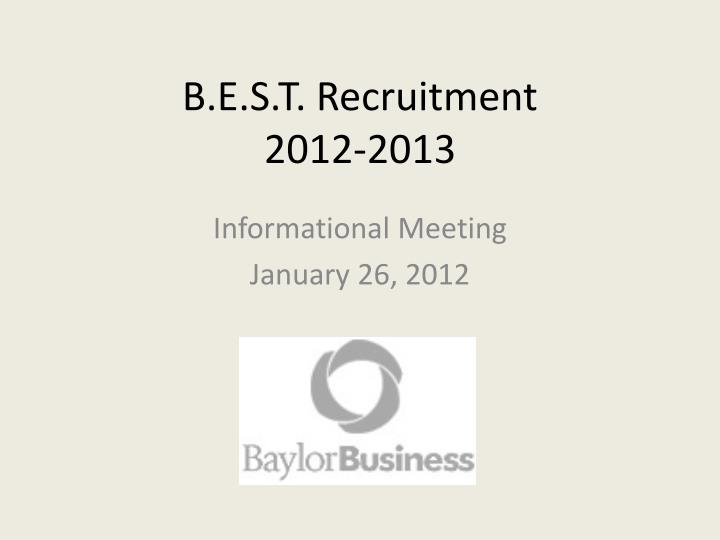 b e s t recruitment 2012 2013