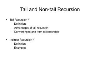 Tail and Non-tail Recursion