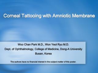 Corneal Tattooing with Amniotic Membrane