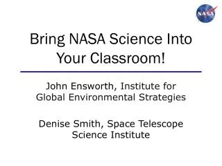 Bring NASA Science Into Your Classroom!