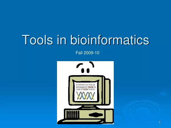 tools in bioinformatics
