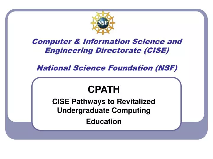 computer information science and engineering directorate cise national science foundation nsf