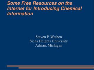 Some Free Resources on the Internet for Introducing Chemical Information