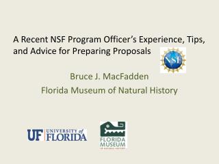 A Recent NSF Program Officer’s Experience, Tips, and Advice for Preparing Proposals