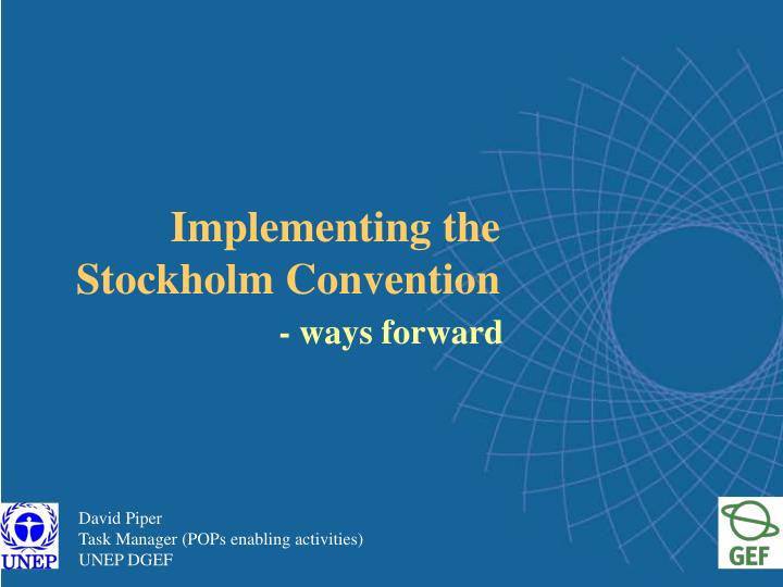 implementing the stockholm convention