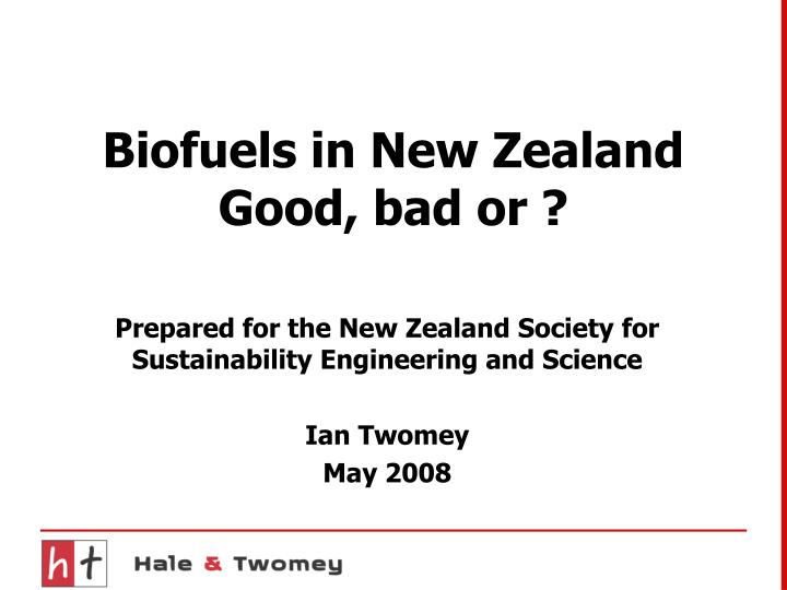 biofuels in new zealand good bad or