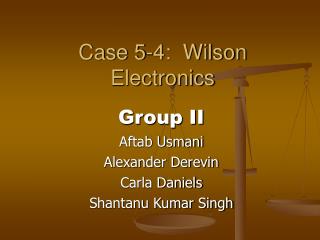 Case 5-4: Wilson Electronics