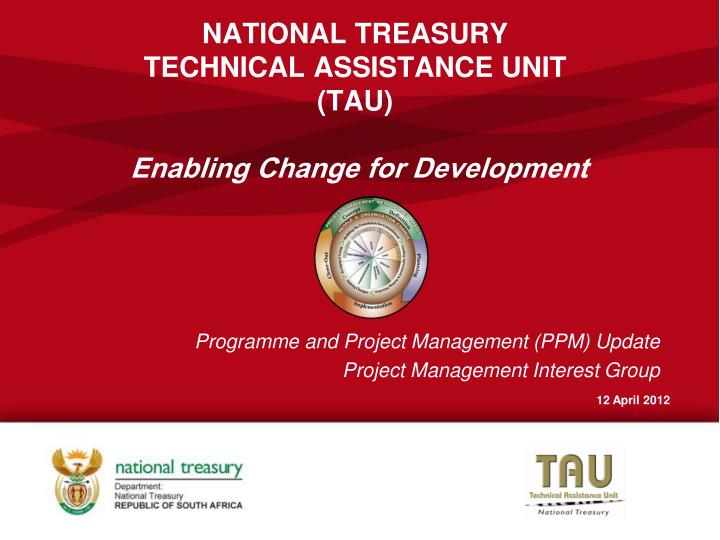 national treasury technical assistance unit tau enabling change for development
