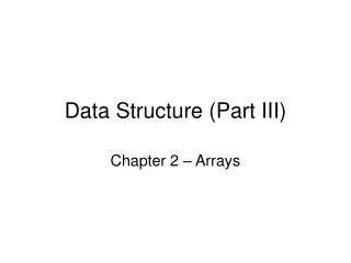 Data Structure (Part III)