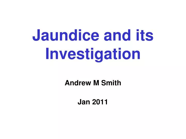 jaundice and its investigation