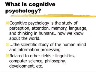 What is cognitive psychology?