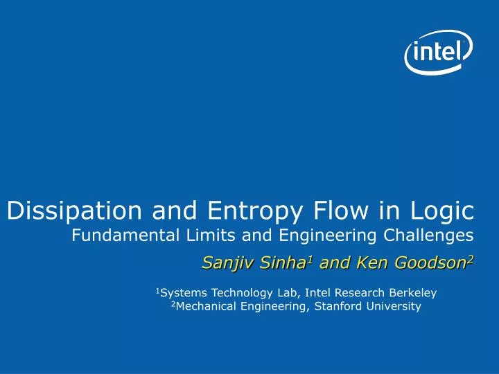 dissipation and entropy flow in logic fundamental limits and engineering challenges