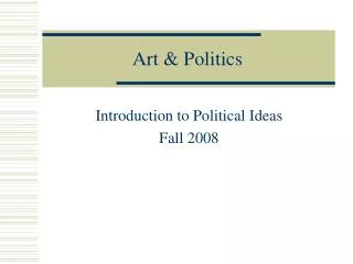 Art &amp; Politics