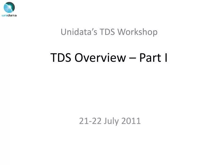 unidata s tds workshop tds overview part i