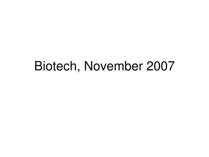 biotech november 2007