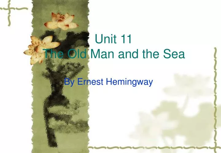 unit 11 the old man and the sea