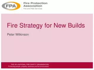 Fire Strategy for New Builds