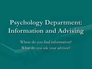 Psychology Department: Information and Advising