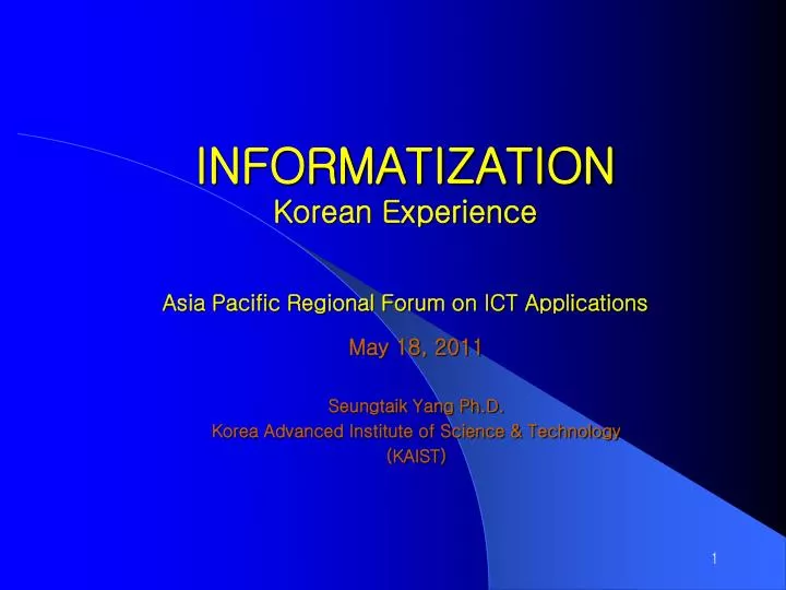 informatization korean experience asia pacific regional forum on ict applications