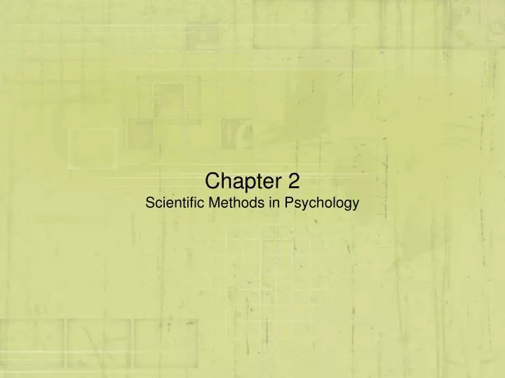 chapter 2 scientific methods in psychology