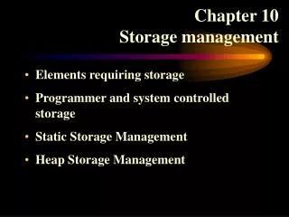 Chapter 10 Storage management