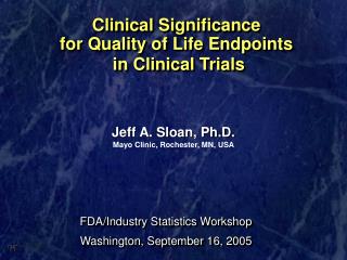 Clinical Significance for Quality of Life Endpoints in Clinical Trials