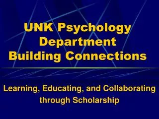 UNK Psychology Department Building Connections