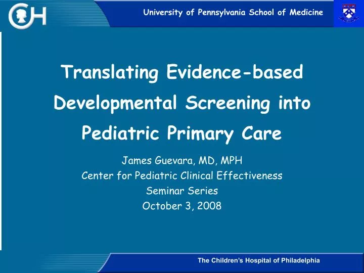 translating evidence based developmental screening into pediatric primary care