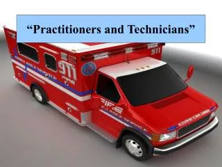 “Practitioners and Technicians ”