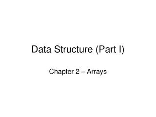 Data Structure (Part I)