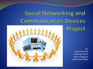 Social Networking and Communication Devices Project