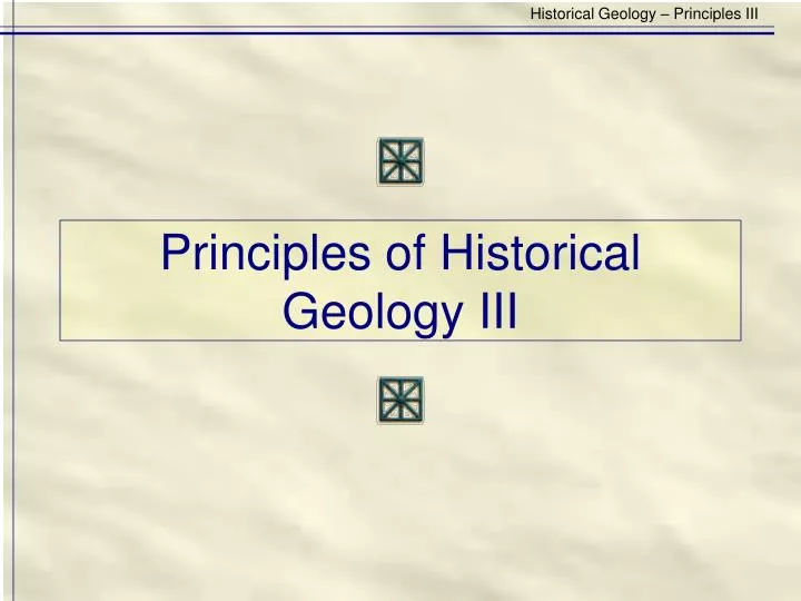 principles of historical geology iii