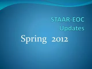 STAAR-EOC Updates