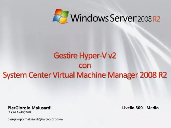 gestire hyper v v2 con system center virtual machine manager 2008 r2