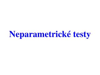 neparametrick testy