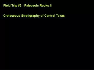 Field Trip #3: Paleozoic Rocks II
