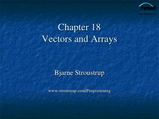 Chapter 18 Vectors and Arrays
