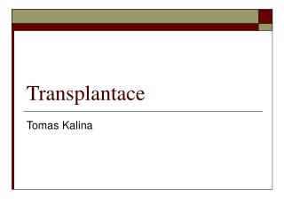 t ransplantace