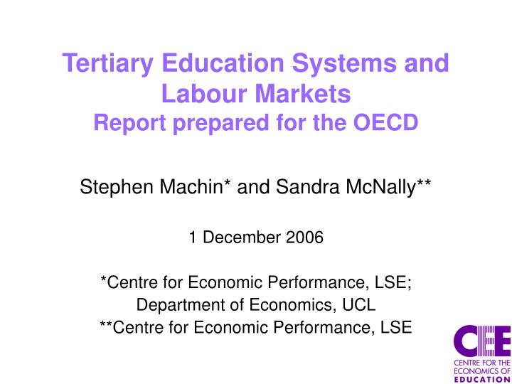 tertiary education systems and labour markets report prepared for the oecd