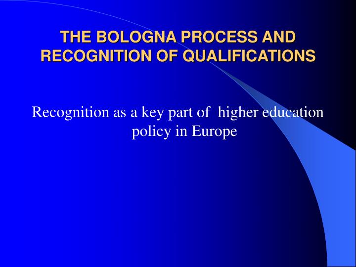 the bologna process and recognition of qualifications