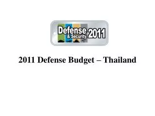 2011 Defense Budget – Thailand
