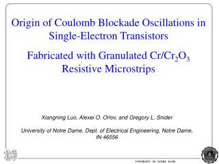 Origin of Coulomb Blockade Oscillations in Single-Electron Transistors Fabricated with Granulated Cr/Cr 2 O 3 Resistiv