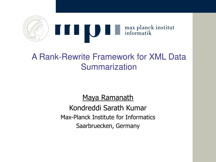 a rank rewrite framework for xml data summarization