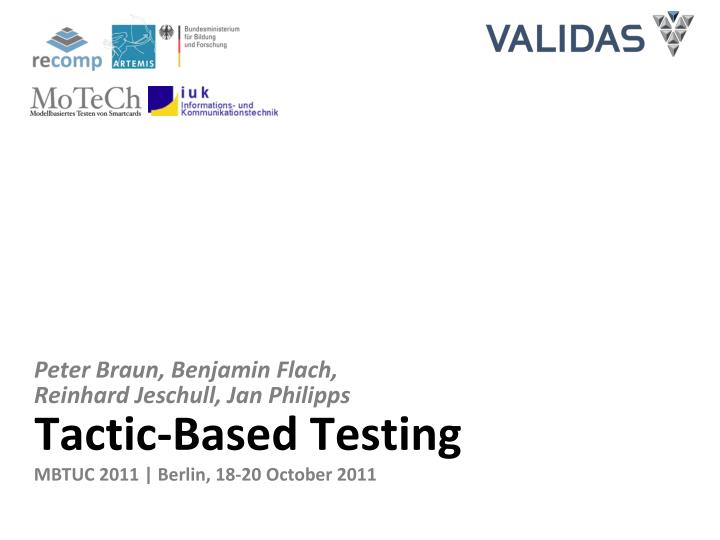 tactic based testing